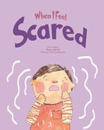 When I Feel Scared