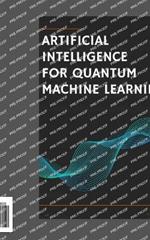 Artificial Intelligence for Quantum Machine Learning.
