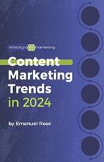 Content Marketing Trends in 2024