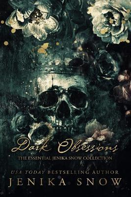 Dark Obsessions: The Essential Jenika Snow Collection - Jenika Snow - cover