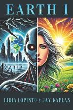 Earth 1: A Graphic Sci-Fi Novel