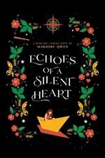Echoes of a Silent Heart: A Poetry Collection