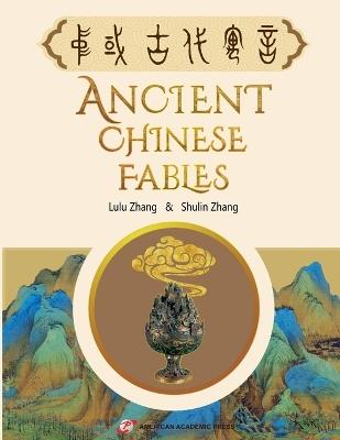 Ancient Chinese Fables - Lulu Zhang - cover