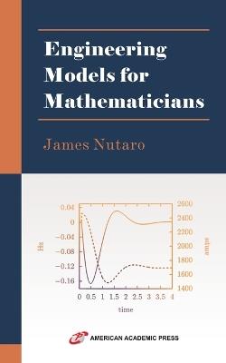 Engineering Models for Mathematicians - James Nutaro - cover