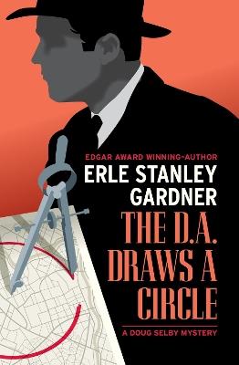 The D.A. Draws a Circle - Erle Stanley Gardner - cover
