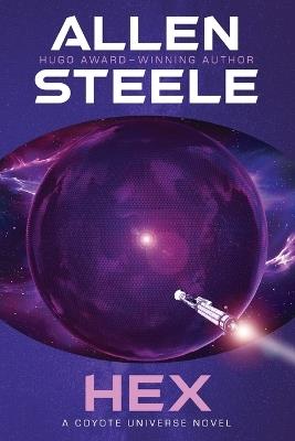 Hex - Allen Steele - cover