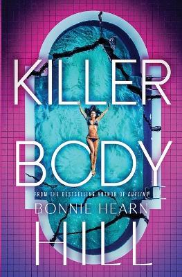 Killer Body - Bonnie Hearn Hill - cover