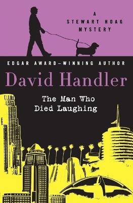 The Man Who Died Laughing - David Handler - cover