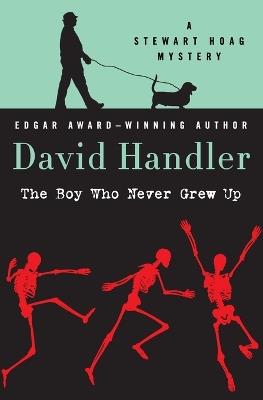 The Boy Who Never Grew Up - David Handler - cover