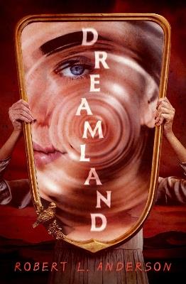 Dreamland - Robert L. Anderson - cover