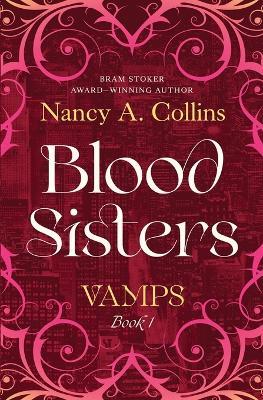 Blood Sisters - Nancy A. Collins - cover