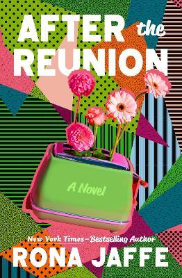 After the Reunion: A Novel - Rona Jaffe - cover
