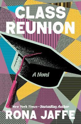 Class Reunion: A Novel - Rona Jaffe - cover