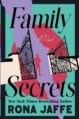Family Secrets: A Novel - Rona Jaffe - cover