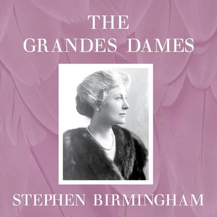 The Grandes Dames