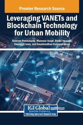Leveraging Vanets and Blockchain Technology for Urban Mobility - cover
