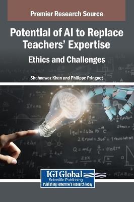 Potential of AI to Replace Teachers' Expertise: Ethics and Challenges - cover