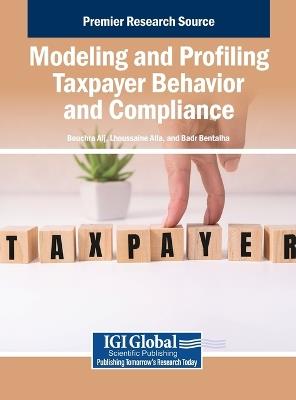 Modeling and Profiling Taxpayer Behavior and Compliance - cover