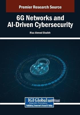6G Networks and AI-Driven Cybersecurity - cover