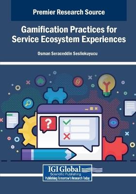Gamification Practices for Service Ecosystem Experiences - cover