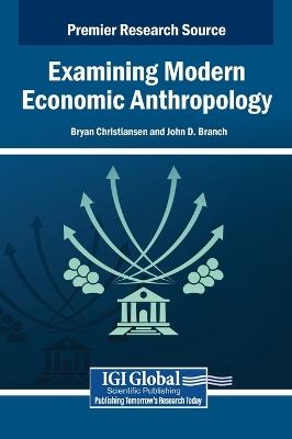 Examining Modern Economic Anthropology - cover