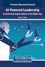 AI-Powered Leadership: Transforming Organizations in the Digital Age