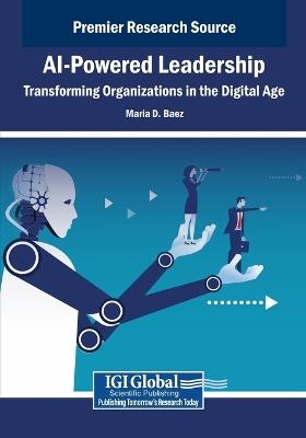 AI-Powered Leadership: Transforming Organizations in the Digital Age - cover