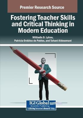 Fostering Teacher Skills and Critical Thinking in Modern Education - cover