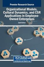 Organizational Models, Cultural Dynamics, and Csr Applications in Employee-Owned Enterprises
