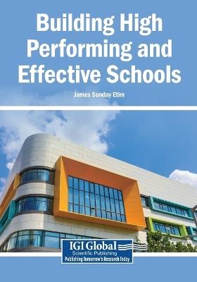 Building High Performing and Effective Schools - cover