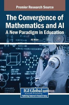 The Convergence of Mathematics and AI: A New Paradigm in Education - cover