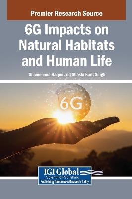 6g Impacts on Natural Habitats and Human Life - cover