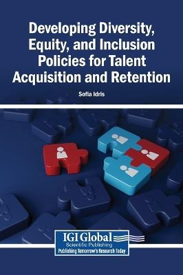 Developing Diversity, Equity, and Inclusion Policies for Talent Acquisition and Retention - cover