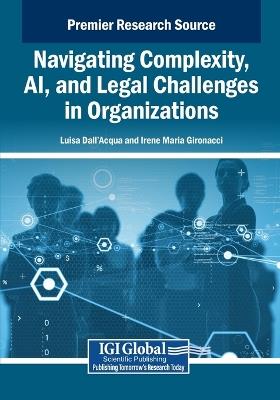 Navigating Complexity, AI, and Legal Challenges in Organizations - cover