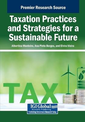 Taxation Practices and Strategies for a Sustainable Future - cover