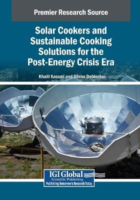 Solar Cookers and Sustainable Cooking Solutions for the Post-Energy Crisis Era - cover