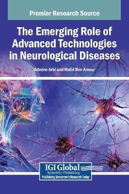 The Emerging Role of Advanced Technologies in Neurological Diseases - cover