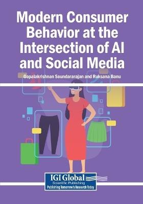 Modern Consumer Behavior at the Intersection of AI and Social Media - cover