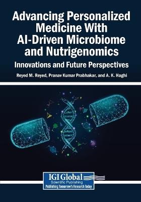 Advancing Personalized Medicine With AI-Driven Microbiome and Nutrigenomics: Innovations and Future Perspectives - cover