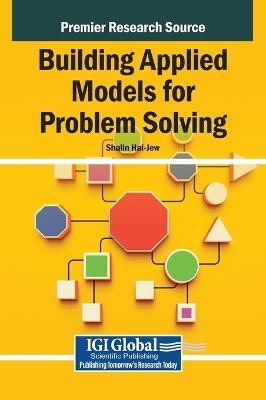 Building Applied Models for Problem Solving - cover