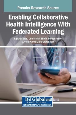Enabling Collaborative Health Intelligence With Federated Learning - cover