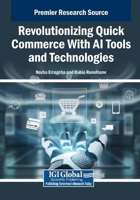 Revolutionizing Quick Commerce With AI Tools and Technologies - cover