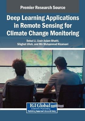 Deep Learning Applications in Remote Sensing for Climate Change Monitoring - cover