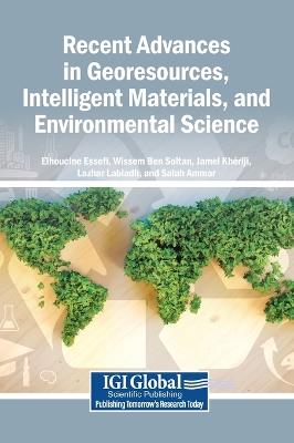 Recent Advances in Georesources, Intelligent Materials, and Environmental Science - cover