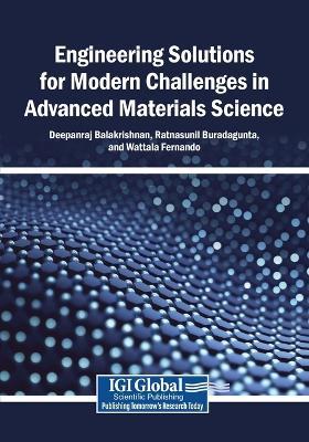 Engineering Solutions for Modern Challenges in Advanced Materials Science - cover