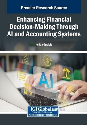 Enhancing Financial Decision-Making Through AI and Accounting Systems - cover