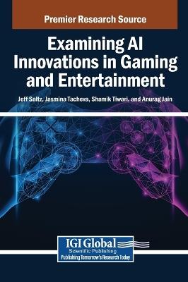 Examining AI Innovations in Gaming and Entertainment - cover