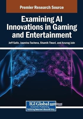 Examining AI Innovations in Gaming and Entertainment - cover
