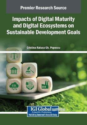 Impacts of Digital Maturity and Digital Ecosystems on Sustainable Development Goals - cover