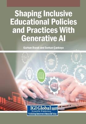 Shaping Inclusive Educational Policies and Practices With Generative AI - cover